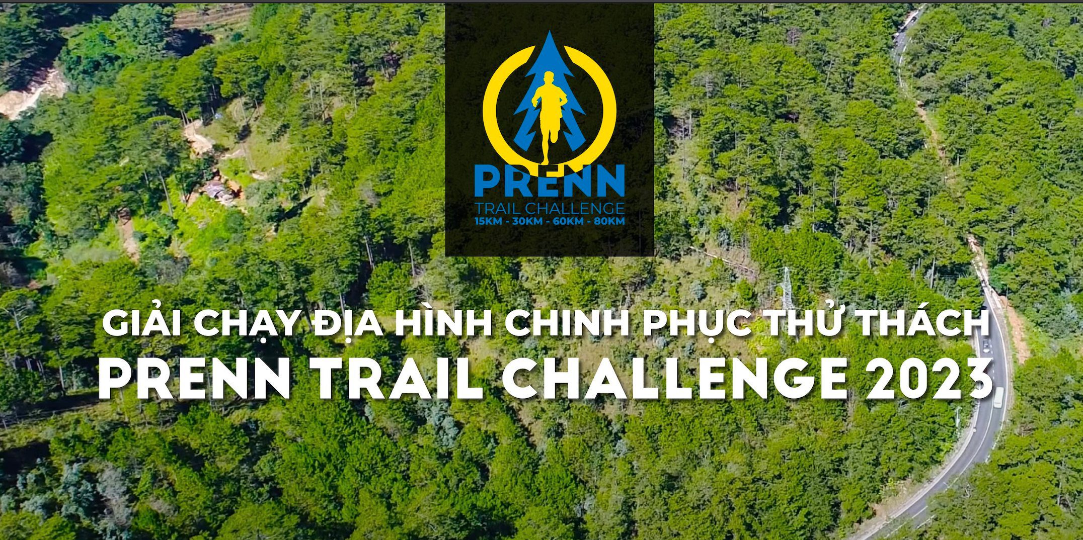Giải chạy địa hình chinh phục thử thách Prenn Trail Challenge 2023